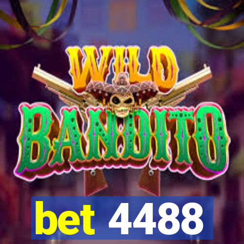 bet 4488